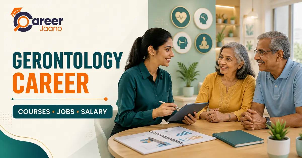 How to Build a Career in Gerontology: Courses, Skills, Jobs and Salary